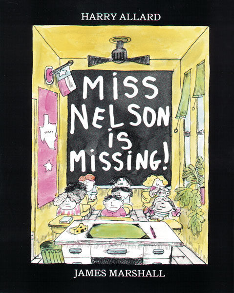 "Miss Nelson is Missing," by Harry Allard
